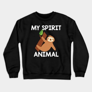 My Spirit Animal Crewneck Sweatshirt